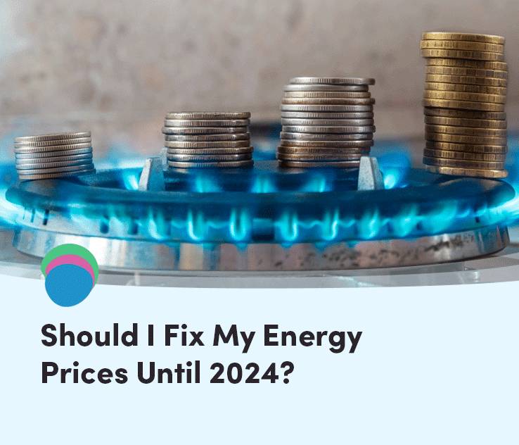 Should I Fix My Energy Prices Until 2024?  Utility Saving Expert